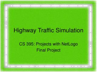 Highway Traffic Simulation