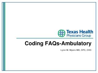 Coding FAQs-Ambulatory