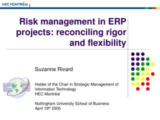 Risk management in ERP projects: reconciling rigor and flexibility