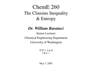 ChemE 260 The Clausius Inequality &amp; Entropy
