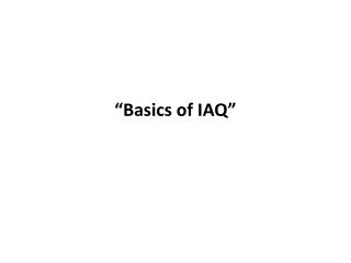 “Basics of IAQ”