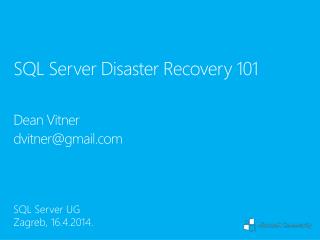 SQL Server Disaster Recovery 101