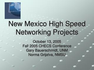 New Mexico High Speed Networking Projects