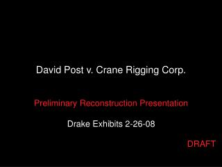 David Post v. Crane Rigging Corp.