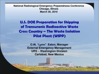 U.S. DOE Preparation for Shipping of Transuranic Radioactive Waste