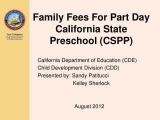 Family Fees For Part Day California State Preschool (CSPP)