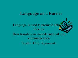 Language as a Barrier