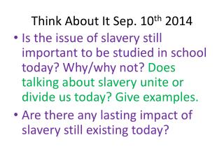 Think About It Sep . 10 th 2014