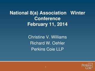 National 8(a) Association Winter Conference February 11, 2014