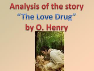 The title “The Love drug” can orientate the reader that the story will be about love.