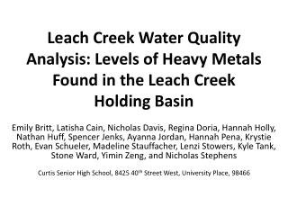 Leach Creek Water Quality Analysis: Levels of Heavy Metals Found in the Leach Creek Holding Basin