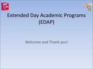 Extended Day Academic Programs (EDAP)