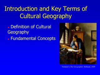 Introduction and Key Terms of Cultural Geography