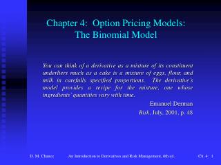 Chapter 4: Option Pricing Models: The Binomial Model