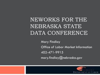 Neworks for the Nebraska state data conference