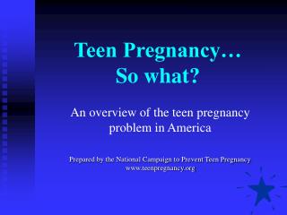Teen Pregnancy… So what?
