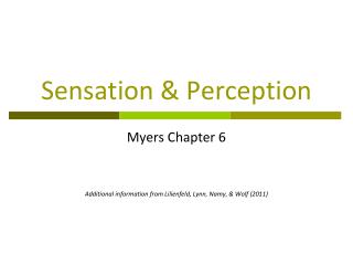 Sensation &amp; Perception