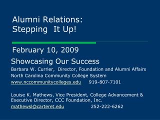 Alumni Relations: Stepping It Up! February 10, 2009