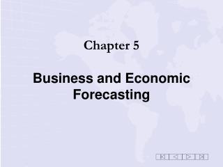 Chapter 5 Business and Economic Forecasting
