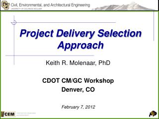 Project Delivery Selection Approach