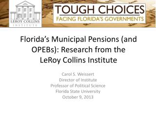 Florida’s Municipal Pensions (and OPEBs): Research from the LeRoy Collins Institute