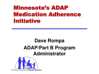 Minnesota’s ADAP Medication Adherence Initiative