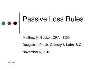 Passive Loss Rules