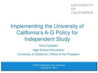 Implementing the University of California’s A-G Policy for Independent Study