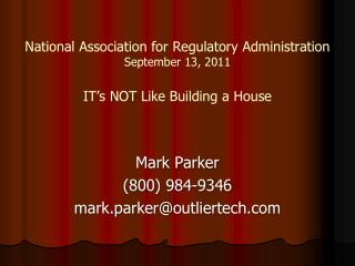 Mark Parker (800) 984-9346 mark.parker@outliertech