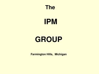 The IPM GROUP Farmington Hills, Michigan