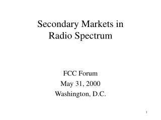 Secondary Markets in Radio Spectrum