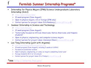 Fermilab Summer Internship Programs*