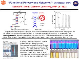 “Functional Polyarylene Networks”- broader impacts Dennis Smith, Clemson University, DMR 0514622
