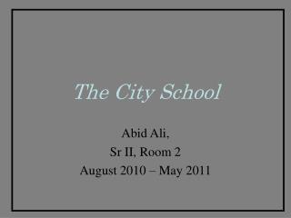 The City School