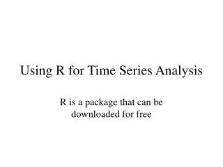 Using R for Time Series Analysis