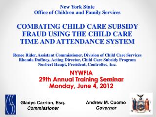 NYWFIA 29th Annual Training Seminar Monday, June 4, 2012