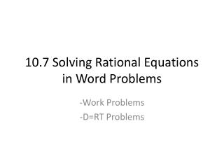 10.7 Solving Rational Equations in Word Problems