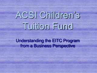 ACSI Children’s Tuition Fund