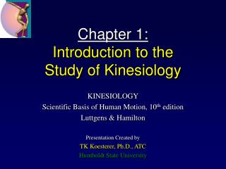 Chapter 1: Introduction to the Study of Kinesiology