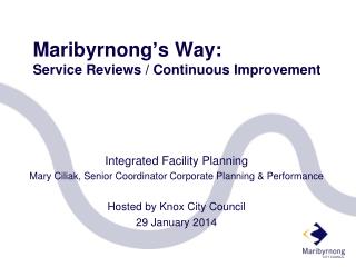 Maribyrnong’s Way: Service Reviews / Continuous Improvement