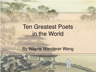 Ten Greatest Poets in the World