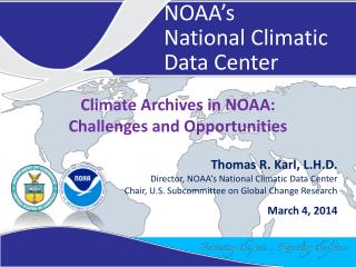Climate Archives in NOAA: Challenges and Opportunities