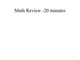 Math Review -20 minutes
