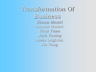 Transformation Of Business