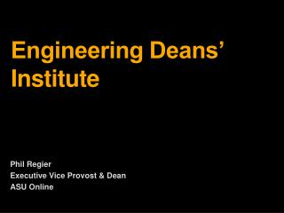 Engineering Deans’ Institute