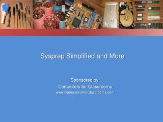 Sysprep Simplified and More