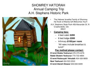 SHOMREY HA’TORAH Annual Camping Trip A.H. Stephens Historic Park
