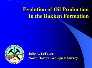 Evolution of Oil Production in the Bakken Formation