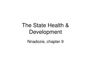 The State Health &amp; Development