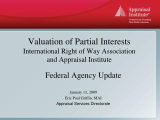 Valuation of Partial Interests International Right of Way Association and Appraisal Institute